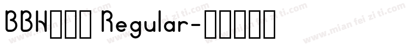 BBH包边号 Regular字体转换
